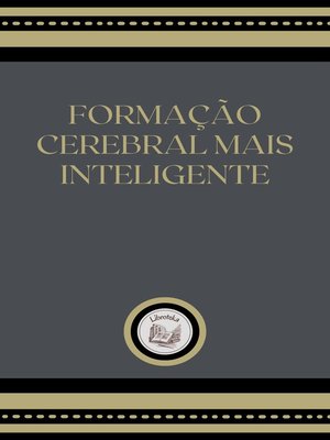 cover image of FORMAÇÃO CEREBRAL MAIS INTELIGENTE